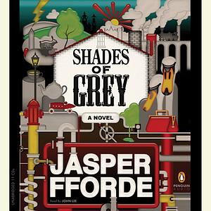 Shades of Grey by Jasper Fforde