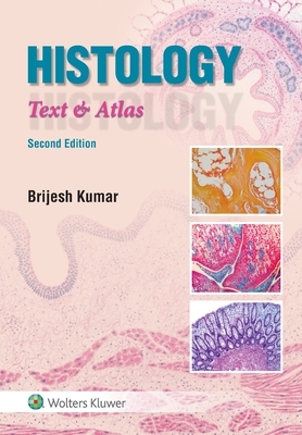 Histology: Text & Atlas (with Point Access Codes) by Kumar