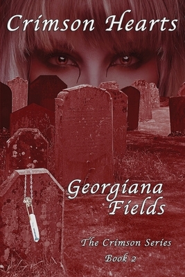 Crimson Hearts by Georgiana Fields