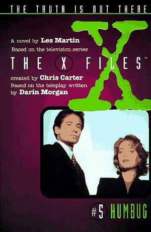 The X-Files: Humbug by Les Martin