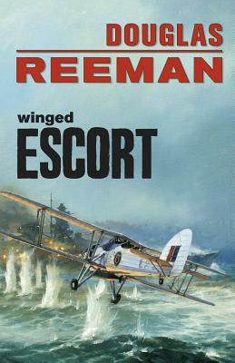 Winged Escort by Douglas Reeman