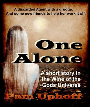 One Alone by Pam Uphoff