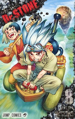 Dr. STONE 8 by Riichiro Inagaki