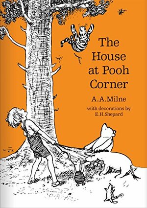 The House at Pooh Corner by A.A. Milne