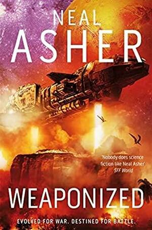 Weaponized by Neal Asher