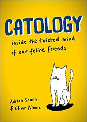 Catology by Oliver Ninnis, Adrian Searle