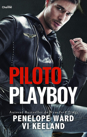 Piloto Playboy by Penelope Ward, Vi Keeland