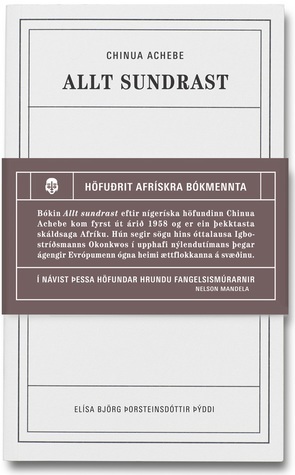 Allt sundrast by Chinua Achebe, Elísa Björg Þorsteinsdóttir