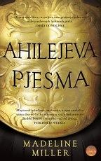 Ahilejeva pjesma by Madeline Miller