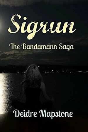 Sigrun by Joshua Sweet, Amelia Mapstone, Anne Chacchia, Deidre Mapstone