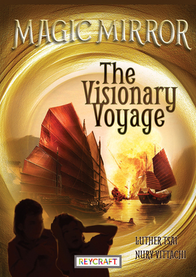 Magic Mirror: The Visionary Voyage by Nury Vittachi, Luther Tsai