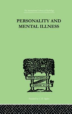 Personality and Mental Illness: An Essay in Psychiatric Diagnosis by John Bowlby