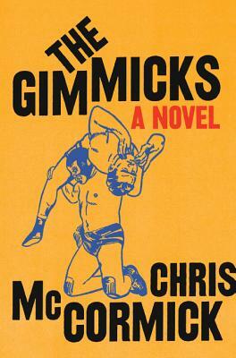 The Gimmicks by Chris McCormick