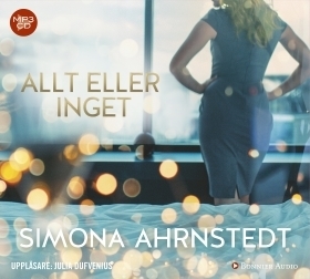 Allt eller inget by Simona Ahrnstedt