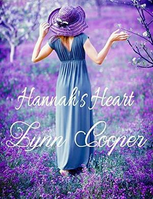 Hannah's Heart: by Lynn Cooper