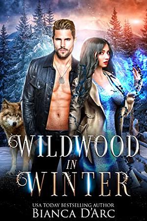 Wildwood in Winter by Bianca D'Arc