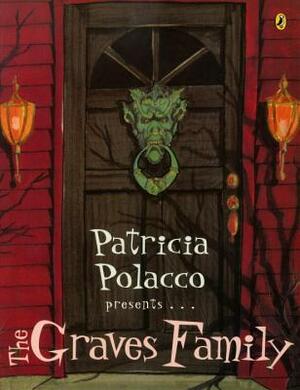 The Graves Family by Patricia Polacco