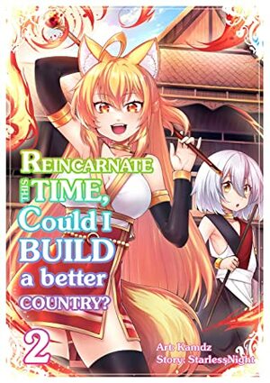 Reincarnate This Time, Could I Build A Better Country Volume 2 by Starless Night -