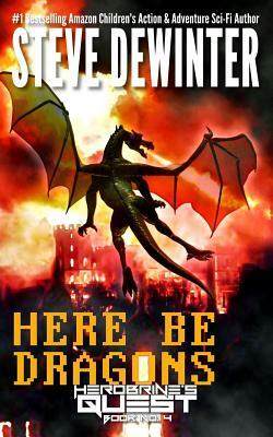 Here Be Dragons by Steve Dewinter