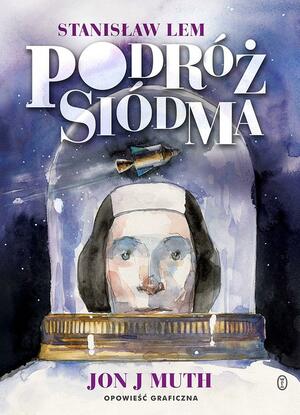 Podróż siódma by Stanisław Lem, Jon J. Muth