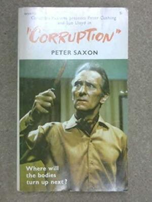 Corruption by Peter Saxon