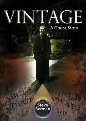 Vintage: A Ghost Story by Steve Berman