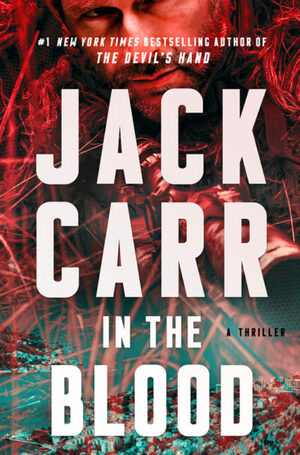 In the Blood by Jack Carr