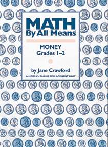MATH BY ALL MEANS MONEY: Money, Grades 1-2 (Math By All Means Series)(Math By All Means Series) by Jane Crawford