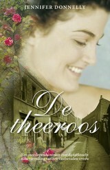 De theeroos by Milly Clifford, Jennifer Donnelly