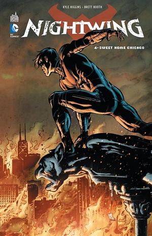 Nightwing, Tome 4 : Sweet home Chicago by Kyle Higgins