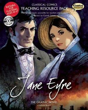 Jane Eyre Teaching Resource Pack: The Graphic Novel [With CDROM] by Gareth Calway