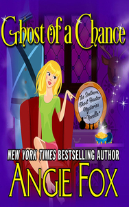 Ghost of a Chance by Angie Fox