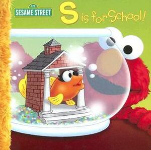 S is for School! by P.J. Shaw