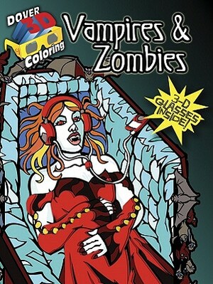 Vampires & Zombies [With 3-D Glasses] by Michael Dutton, Arkady Roytman