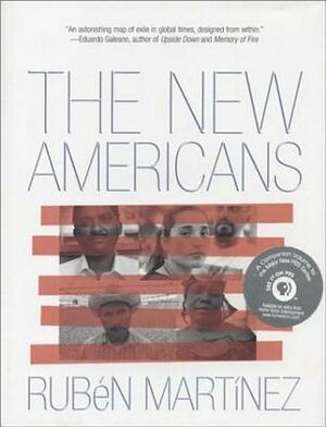 The New Americans by Ruben Martinez, Joseph Rodriguez