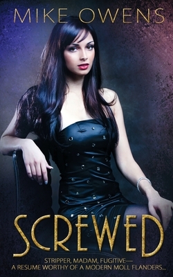 Screwed by Mike Owens