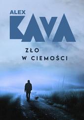 Zło w ciemności by Alex Kava