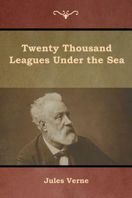 Twenty Thousand Leagues Under the Sea by Jules Verne