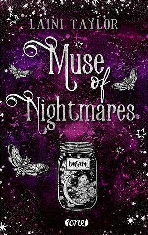 Muse of Nightmares by Laini Taylor