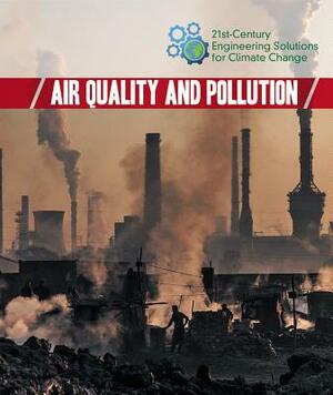 Air Quality and Pollution by Kaitlyn Duling