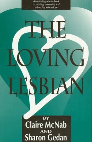 The Loving Lesbian by Claire McNab, Sharon Gedan