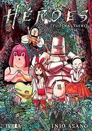 Héroes (Yuusha-Tachi) by Inio Asano