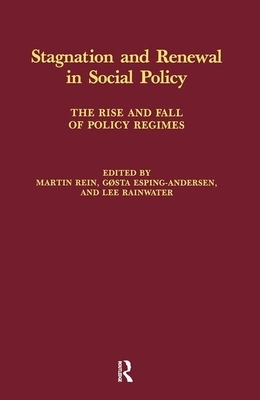 Stagnation and Renewal in Social Policy by Gosta Esping-Andersen