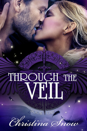 Through The Veil by Christi Snow