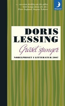 Gräset sjunger by Doris Lessing, Gunvor Hökby, Lena E. Heyman, Bertil Hökby