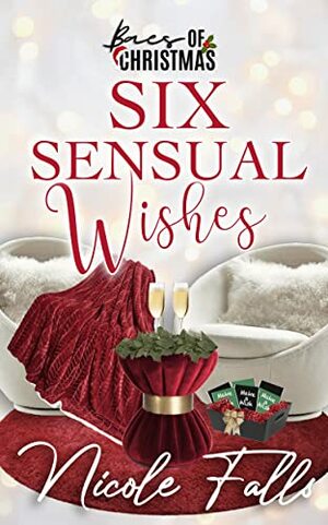 Six Sensual Wishes by Nicole Falls
