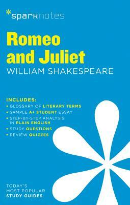 Romeo and Juliet by SparkNotes, William Shakespeare