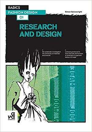 Basics Fashion Design 01: Research and Design by Simon Seivewright