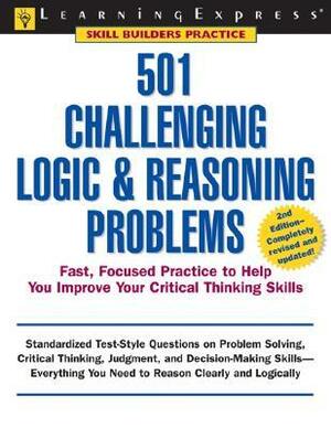 501 Challenging Logic and Reasoning Problems by LearningExpress