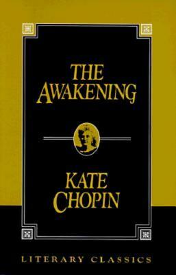 The Awakening by Kate Chopin